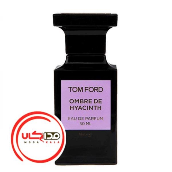 عطر ادکلن تام فورد آمبر دی هایسنس | Tom Ford Ombre de Hyacinth
